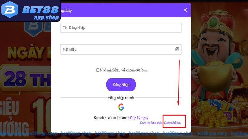 Hướng dẫn cách quên mật khẩu Bet88